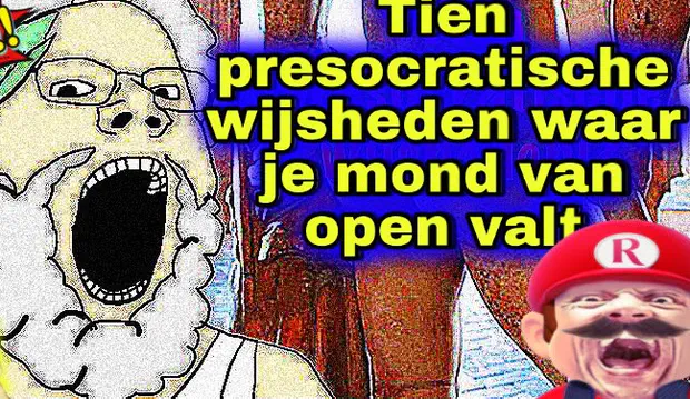 Tien presocratische wijsheden die je doen zeggen: broooo