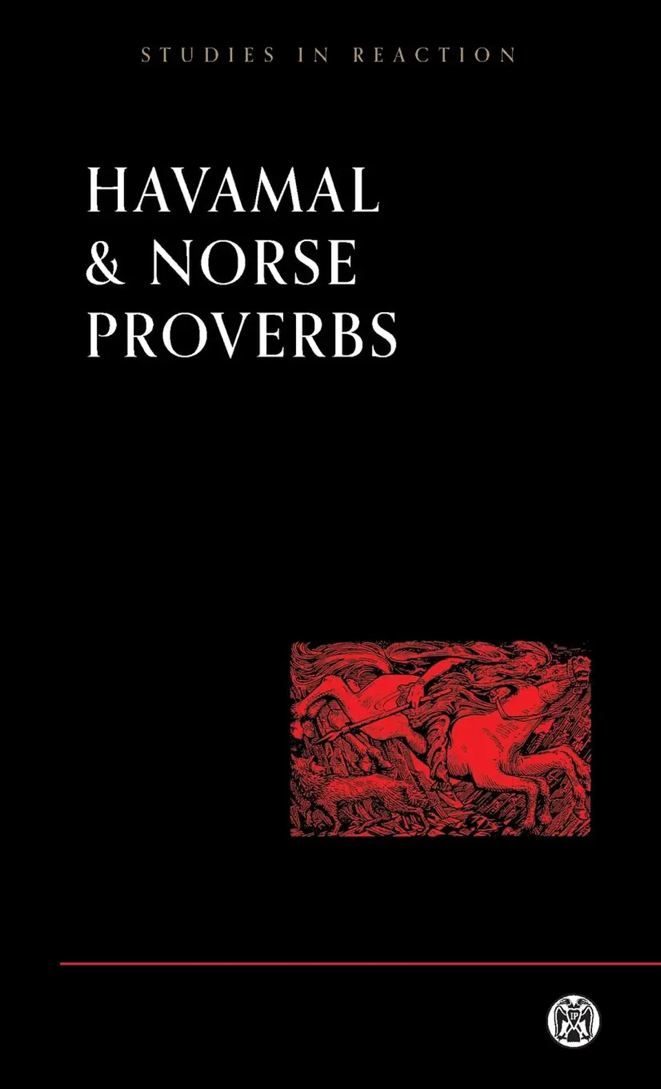 Havamal and Norse Proverbs