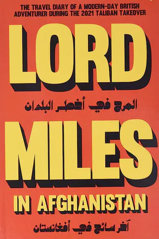 Lord Miles in Afghanistan