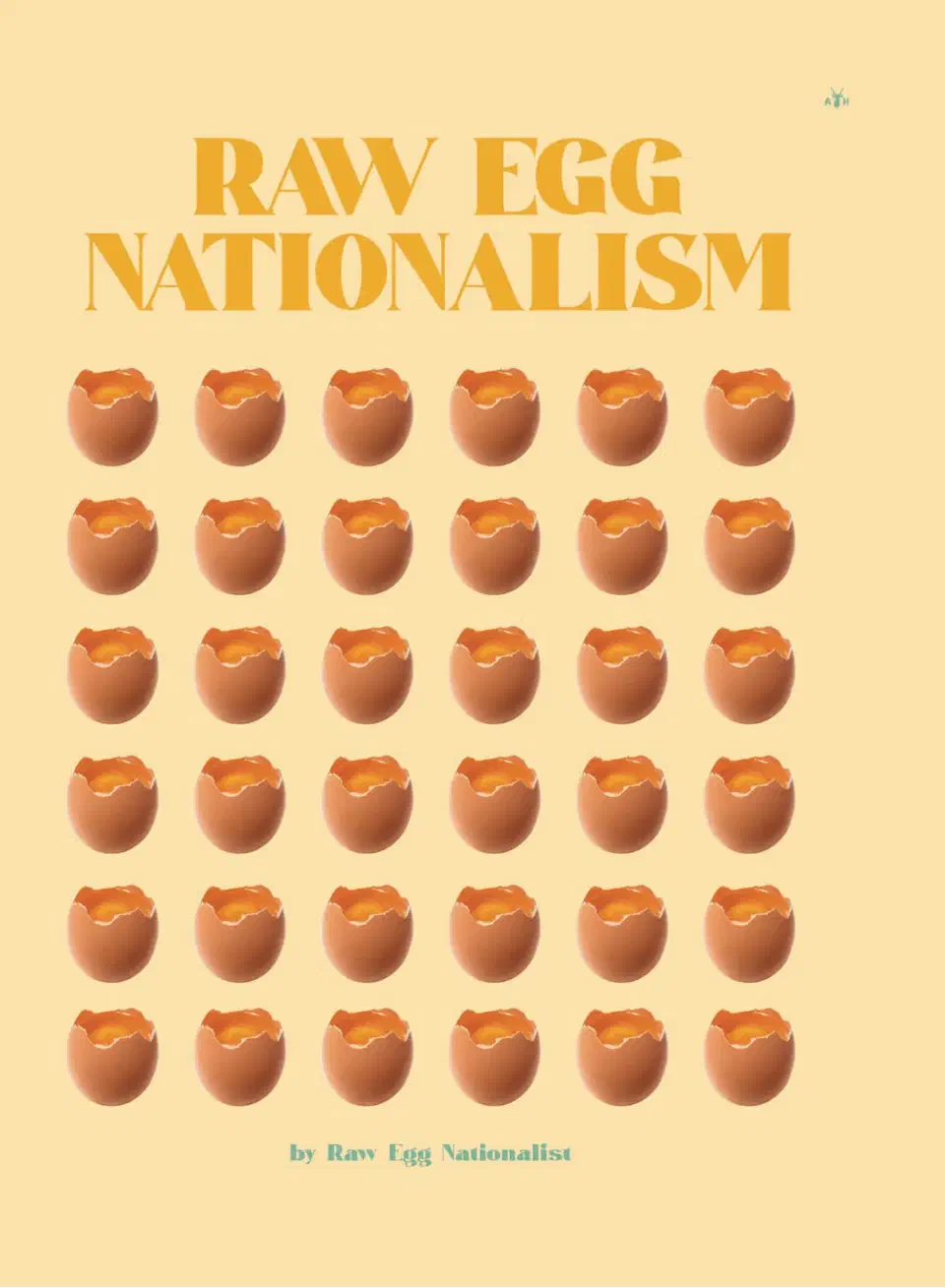 Raw Egg Nationalism Cookbook