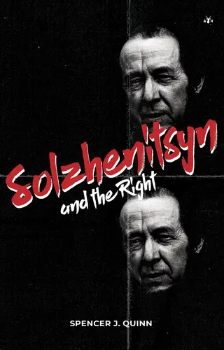 Solzhenitsyn and the Right