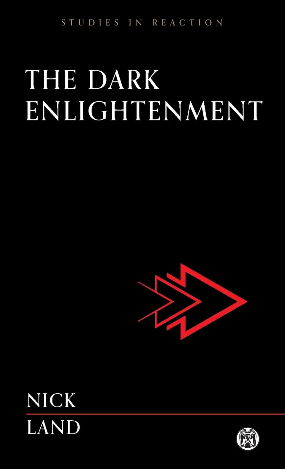 The Dark Enlightenment
